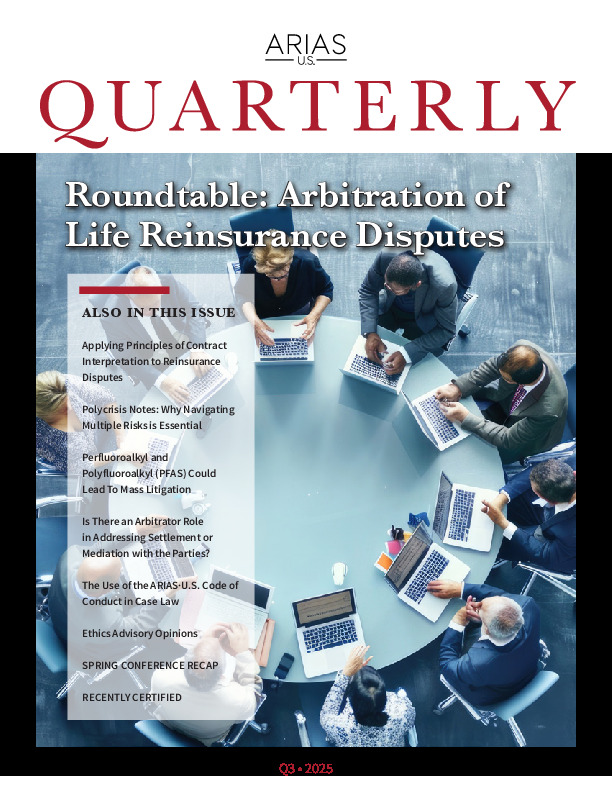 Round Table: Arbitration of Life Reinsurance Disputes